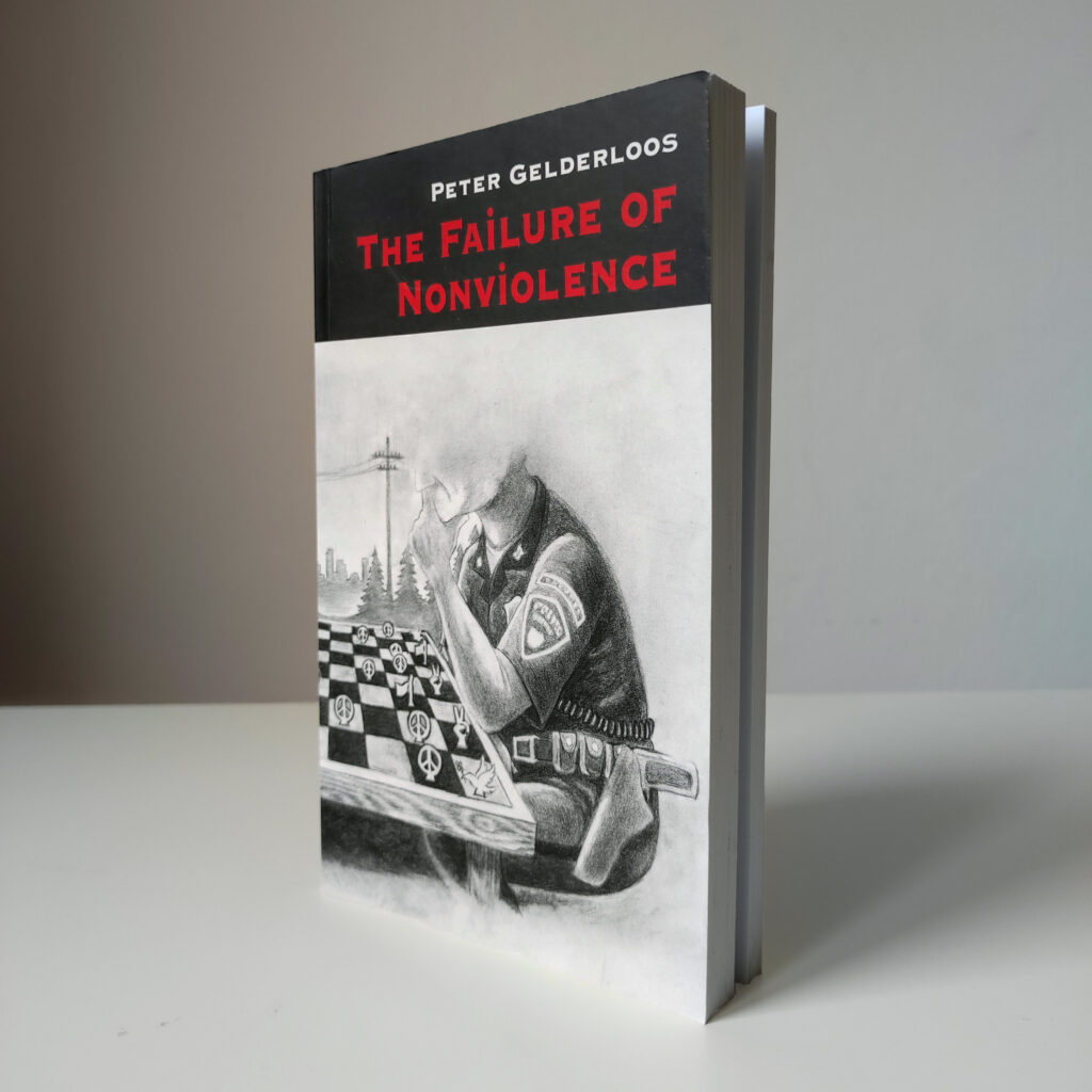 "The Failure of Nonviolence" Peter Gelderloos