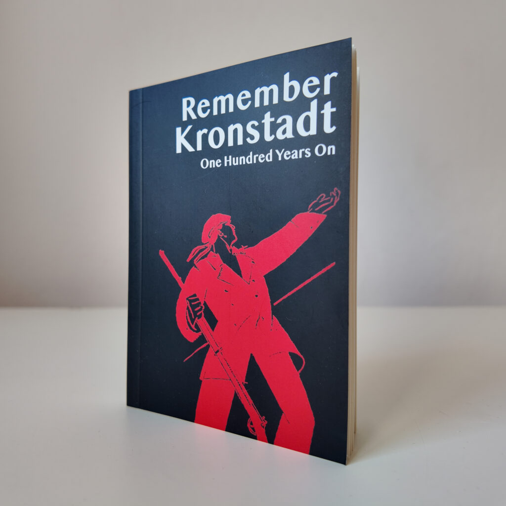 Remember Kronstadt One Hundred Years On