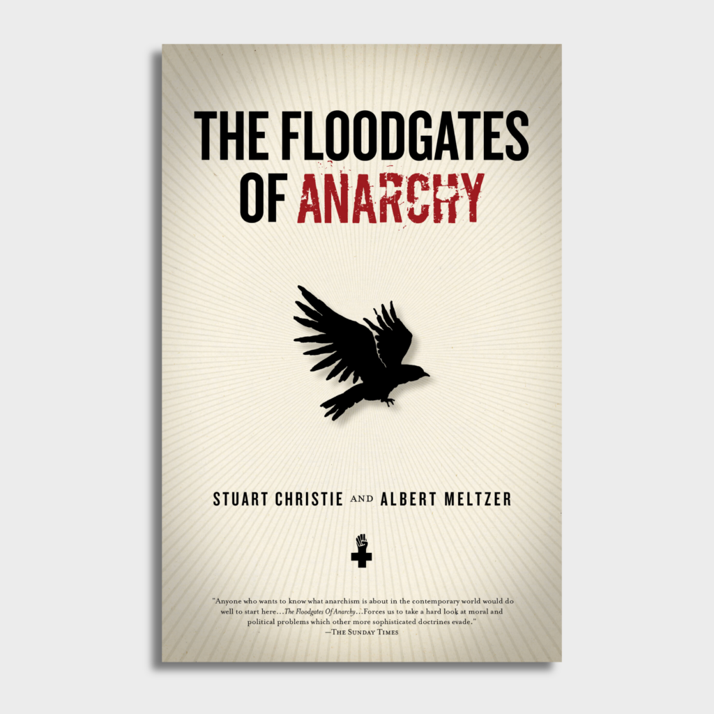 The Floodgates of Anarchy