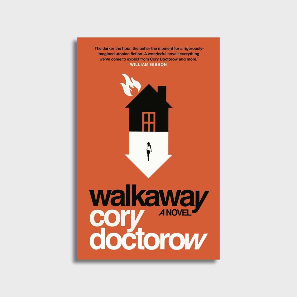 "Walkaway" by Cory Doctorow