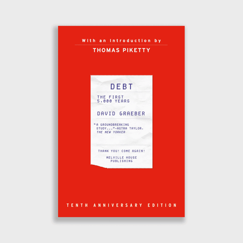 Debt: The First 5,000 Years