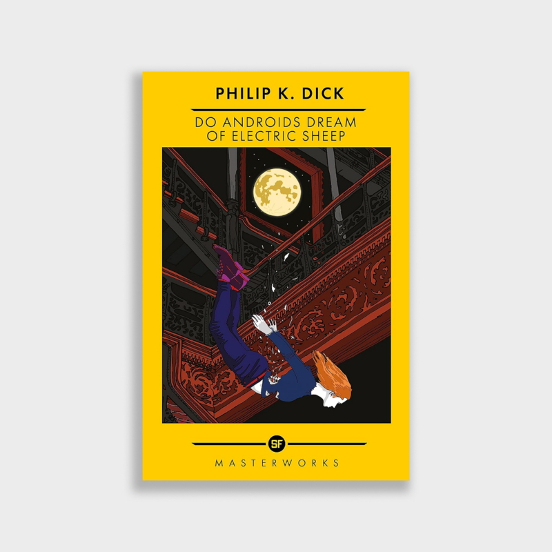 "Do Androids Dream Of Electric Sheep" Philip K. Dick