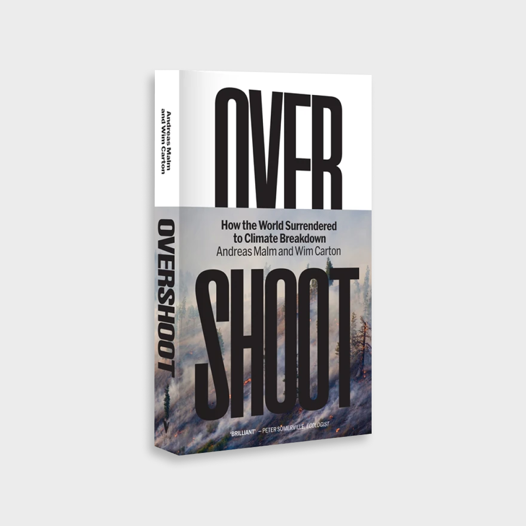 Overshoot: How the World Surrendered to Climate Breakdown